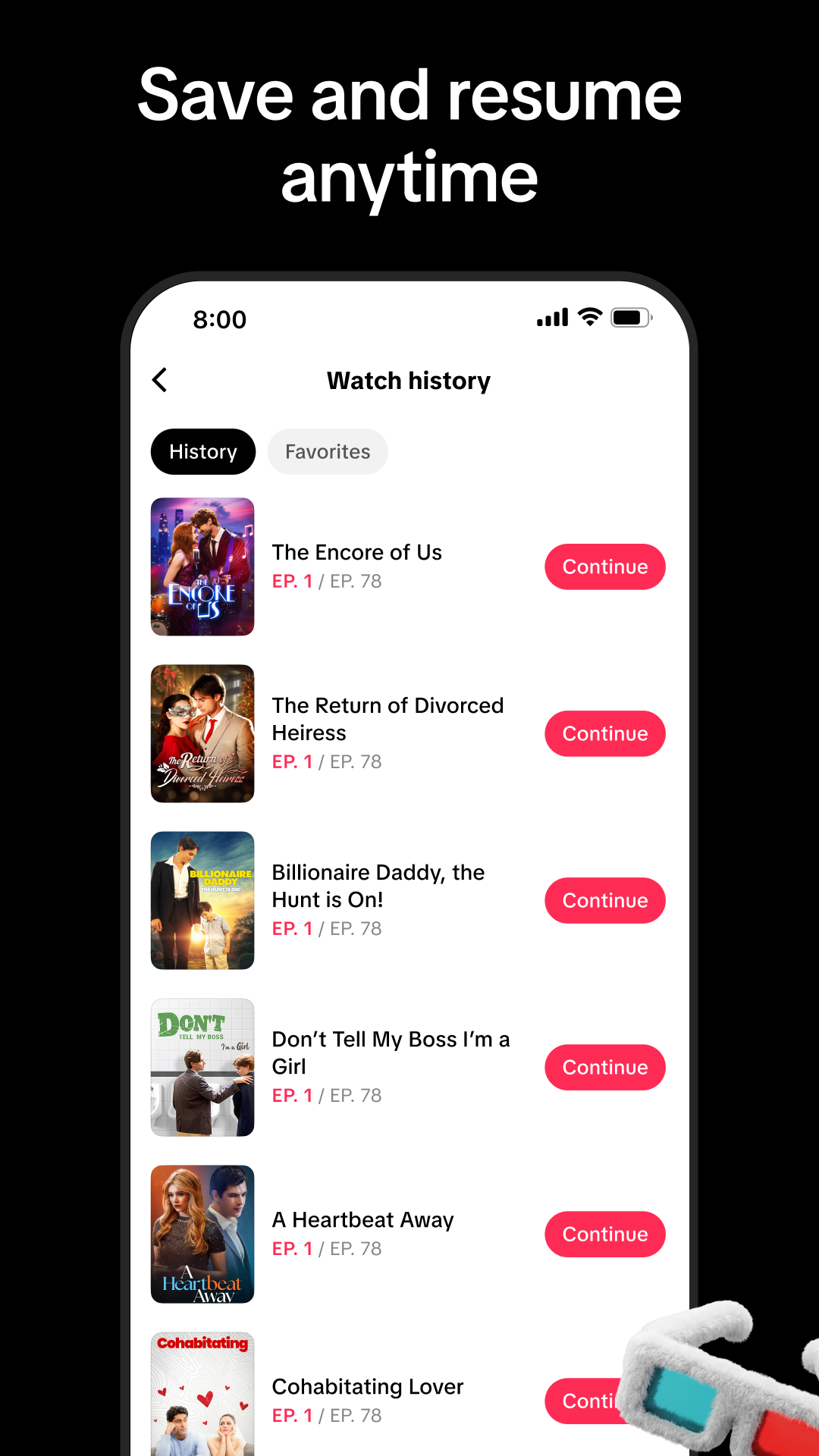 PineDrama vertical drama app watch-history screen with resume buttons — save and resume anytime